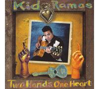 Kid Ramos Two Hands One Heart (CD)