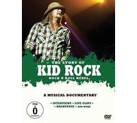 Kid Rock - Kid Rock: Rock and Roll Rebel