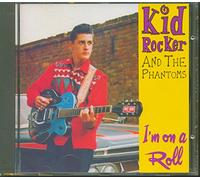 Kid Rocker - I'M on a Roll