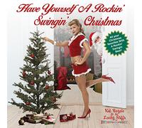 Kid Royale & The Lucky Stiffs Have Yourself a Rockin' Swingin' Christmas (CD)