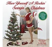 KID ROYALE THE LUC - HAVE YOURSELF A ROCKIN' SWINGIN' CHRISTMAS - CD - K72z