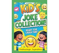 Kid’s Joke Collection : Ready for Laugh Time?