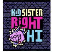 Kid Sister - Right Hand Hi