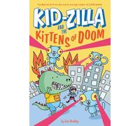 Kid-Zilla and the Kittens of Doom