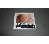 Kid606 - Resilience
