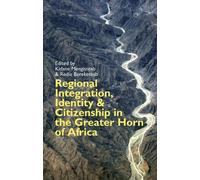 Kidane Mengiste Regional Integration, Identity and Citizenshi (Copertina rigida)