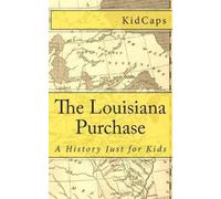 Kidcaps The Louisiana Purchase (Tascabile)