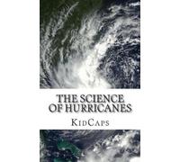 Kidcaps The Science of Hurricanes (Tascabile)
