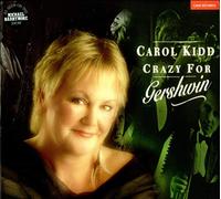 Kidd,Carol - Crazy for Gershwin