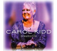 Kidd,Carol - Dreamsville