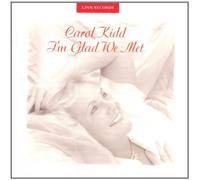 Kidd,Carol - I'M Glad We Met