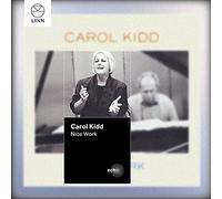 Kidd, Carol - Nice Work