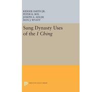 Kidder Smith Jr. Peter K. Bol Joseph A. Adl Sung Dynasty Uses (Copertina rigida)