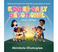 Kiddies Daily Devotional: Volume 1
