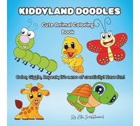 Kiddyland Doodles: Cute Animal Coloring Book