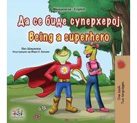 Kidkiddos Books Being a Superhero (Macedonian English Bilingual Bo (Tascabile)