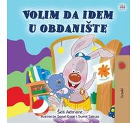 Kidkiddos Books I Love to Go to Daycare (Serbian Children's Book - (Tascabile)