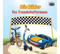 Kidkiddos Books Inna Nusinsky Die Räder - Das Freundschaftsrennen (Tascabile)