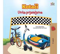 Kidkiddos Books Inna The Wheels The Friendship Race (Croatian Book (Tascabile)