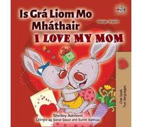 Kidkiddos Books S I Love My Mom (Irish English Bilingual Chi (Copertina rigida)