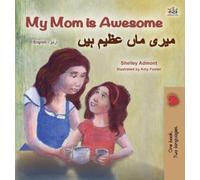 Kidkiddos Books S My Mom is Awesome (English Urdu Bilingual B (Copertina rigida)