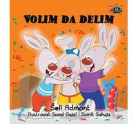 Kidkiddos Books Shelley Admo I Love to Share (Serbian Editio (Copertina rigida)