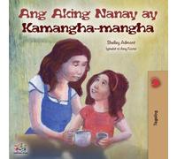 Kidkiddos Books Shelley Admont KidKiddo Ang Aking Nanay ay Kamangha (Tascabile)