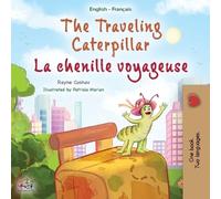 Kidkiddos Books The Traveling Caterpillar (English French Bilingual (Tascabile)