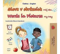Words in Pictures - My Day (Czech English Bilingual Children's Book)