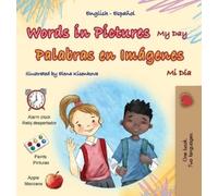 Kidkiddos Books Words in Pictures - My Day (English Spanish B (Copertina rigida)
