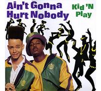 Kid'n Play - AIN'T GONNA HURT NOBODY