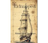 Kidnapped: A Classic Scottish Sea Adventure