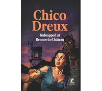 Kidnapped at Rennes-Le-Château