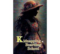 Kidnapping at Boarding School