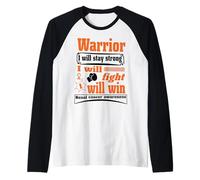 Kidney Cancer Warrior I Will Stay Strong I Will Fight I Will Maglia con Maniche Raglan
