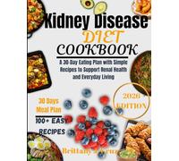 Kidney Disease Diet Cookbook 2026: A Structured 30-Day Eating Guide to Support Thoughtful Ingredient Choices and Consistent Daily Nourishment
