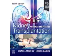 Kidney Transplantation: Principles and Practice