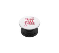 Kids 3rd Birthday YOUNG WILD AND THREE GIRLS PopSockets PopGrip Adesivo