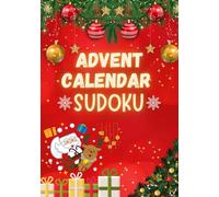 Kids’ 6×6 Sudoku Advent Calendar: 24 Daily Christmas Puzzles in a 60- in color - Page Countdown Book (Practical Size)