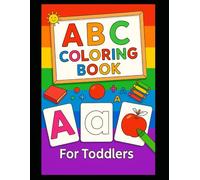 Kids ABC's Coloring Book: (Learning the Alphabet while Having Fun)