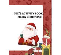 Kid's Activity Book: Merry Christmas!