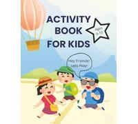 Kids Activity Book: Perfect for ages 6-10, Word Searches, Sudoku, Crosswords, Coloring Pages & Journal Fun - With Answer Keys!