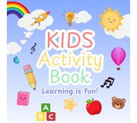 Kids Activity Book: Tiny thinkers fun book.