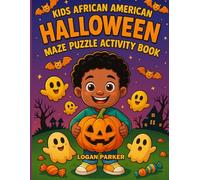Kids African American Halloween Maze Puzzle Activity Book: Easy Halloween Puzzle Challenges for Young Learners