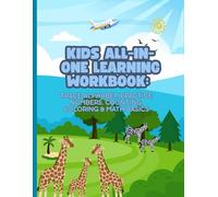 Kids All-in-One Learning Workbook: Trace Alphabet, Practice Numbers, Counting, Coloring & Math Basics