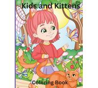 Kids and Kittens: Coloring Book