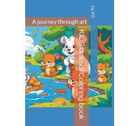 Kids Animal Coloring book: Art, animal, kids learning, coloring, early learning, fun, activity, engaging