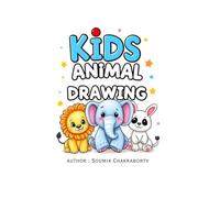 Kids Animal Drawing Book: Cute Animal Coloring & Activity Book for Kids Ages 3-6 | Color Guide + Easy Outlines for Early Learners