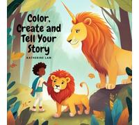 Kids animals coloring book: Every page bursts with vibrant tales seen through a child’s unique lens, where seemingly unrelated things weave together into magical stories.