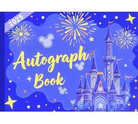 Kids' Autograph Book: Vacation Journal to Collect Character Signatures, Photos & Memories - Made for Theme Park visits and Family Trips